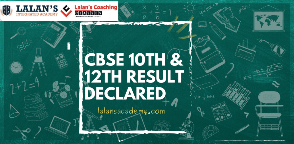CBSE Class 10 & 12 result declared